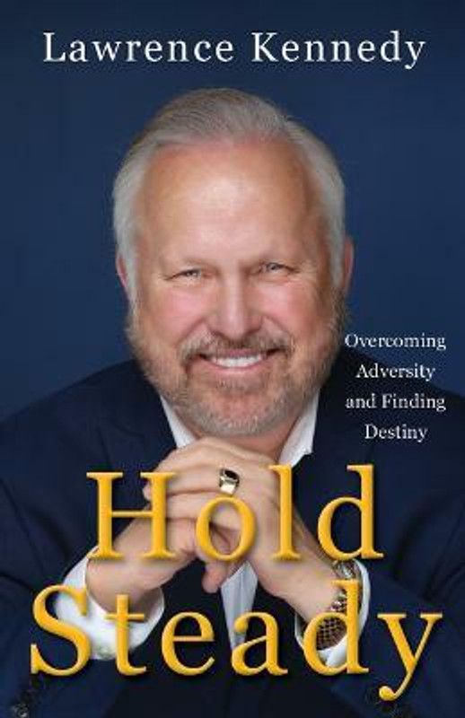 Hold Steady  (English, Paperback, Kennedy Lawrence)
