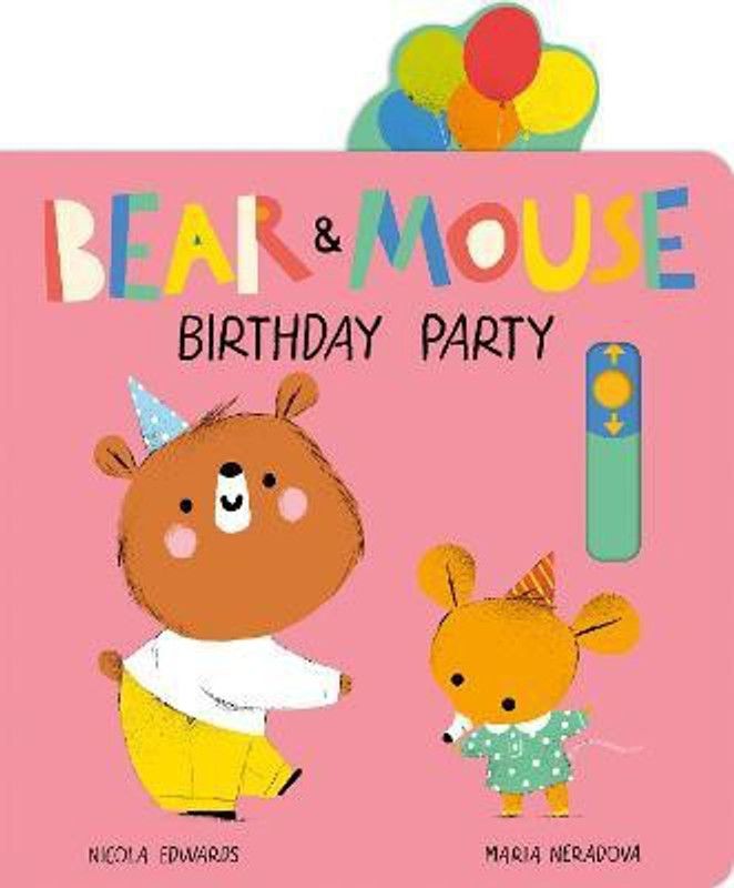 Bear and Mouse Birthday Party  (English, Novelty book, Neradova Maria)