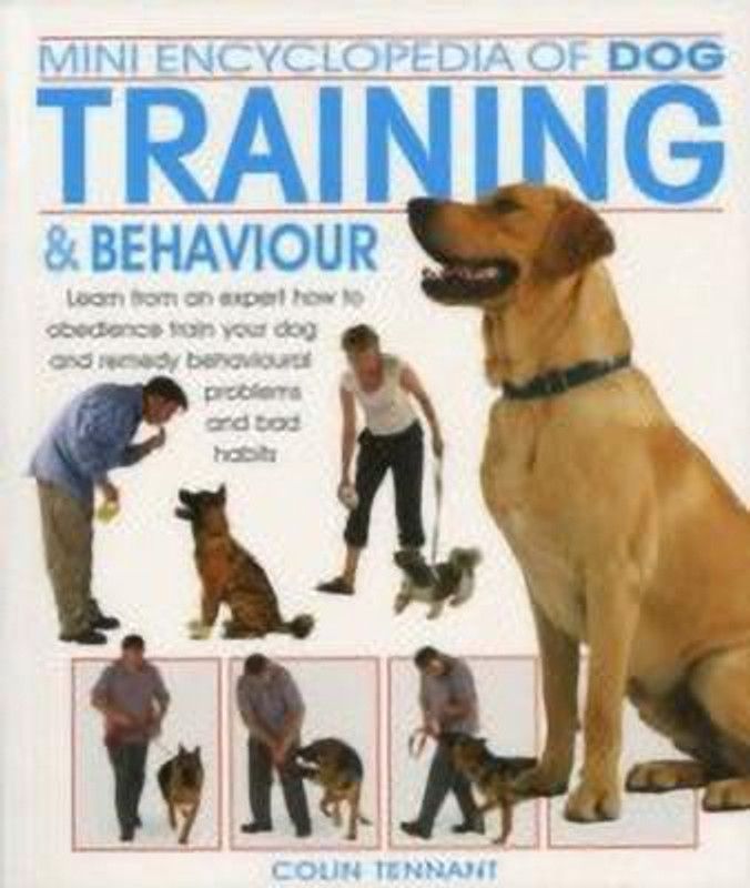Mini Encyclopedia of Dog Training and Behaviour  (English, Paperback, Tennant Colin)