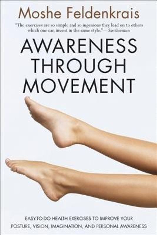 Awareness Through Movement  (English, Undefined, Feldenkrais Moshe)