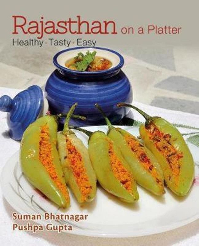 Rajasthan On A Platter  (English, Paperback, Bhatnagar Suman)