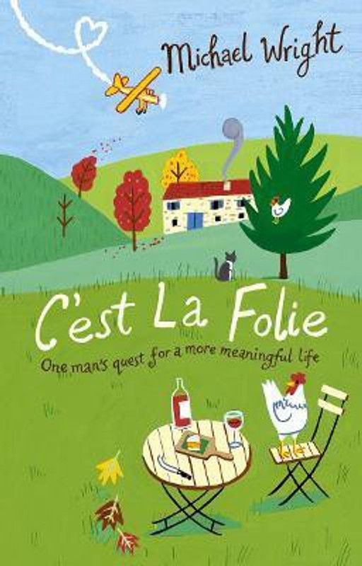 C'est La Folie  (English, Paperback, Wright Michael)