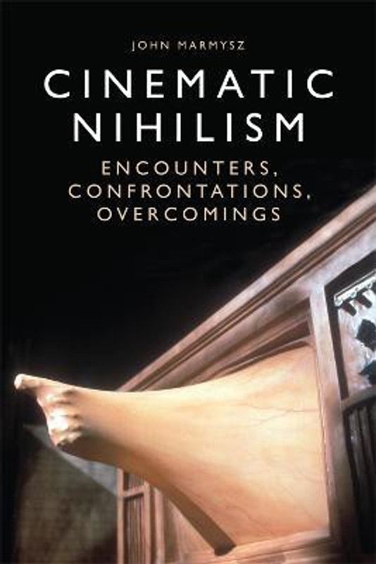 Cinematic Nihilism  (English, Hardcover, Marmysz John)