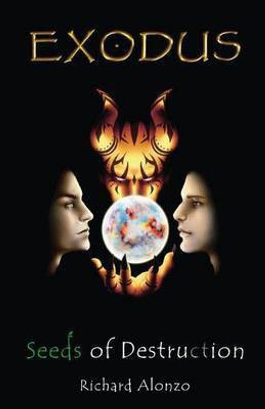 Exodus The Seeds of Destruction  (English, Paperback, Alonzo Richard)