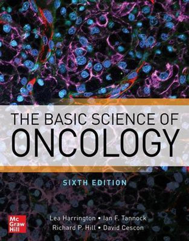 The Basic Science of Oncology, Sixth Edition  (English, Hardcover, Harrington Lea)