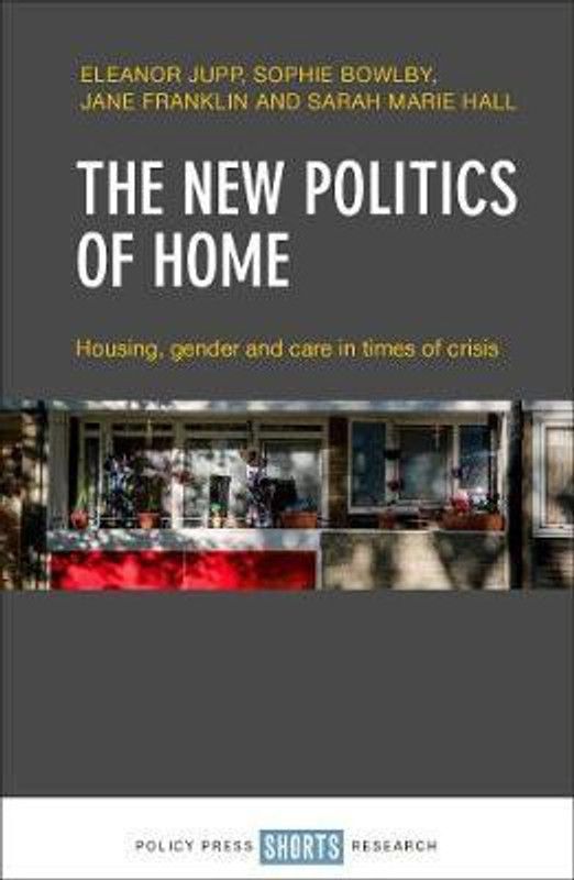 The New Politics of Home  (English, Hardcover, Jupp Eleanor)