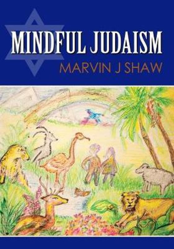 Mindful Judaism  (English, Paperback, Shaw Marvin)