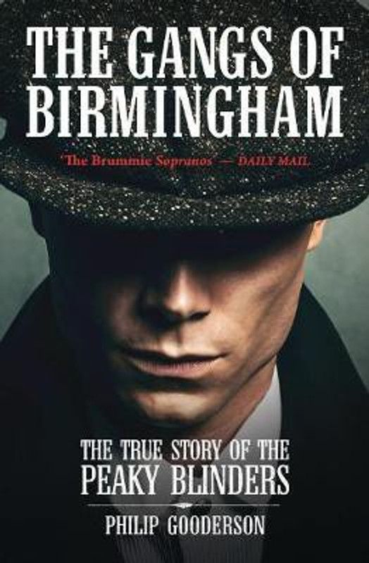 The Gangs Of Birmingham  (English, Paperback, Gooderson Philip)
