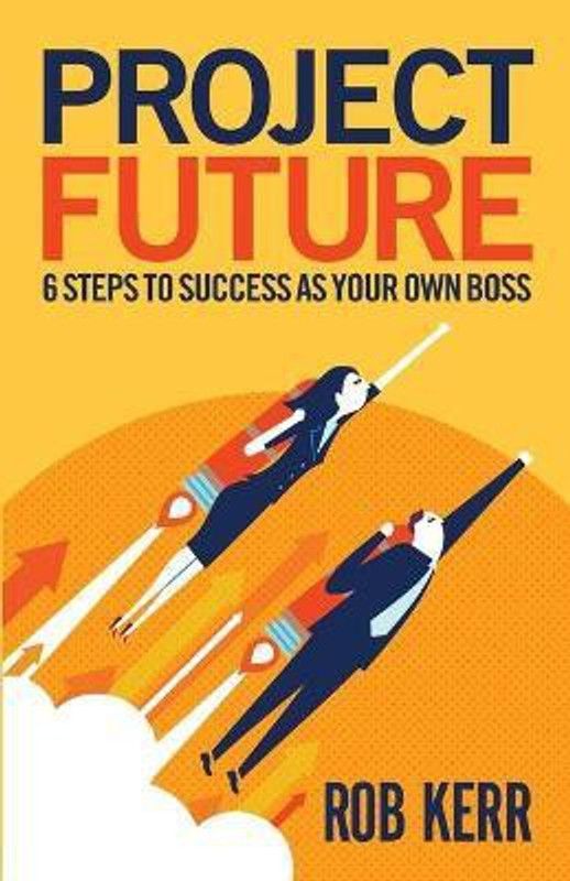 Project Future  (English, Paperback, Kerr Rob)