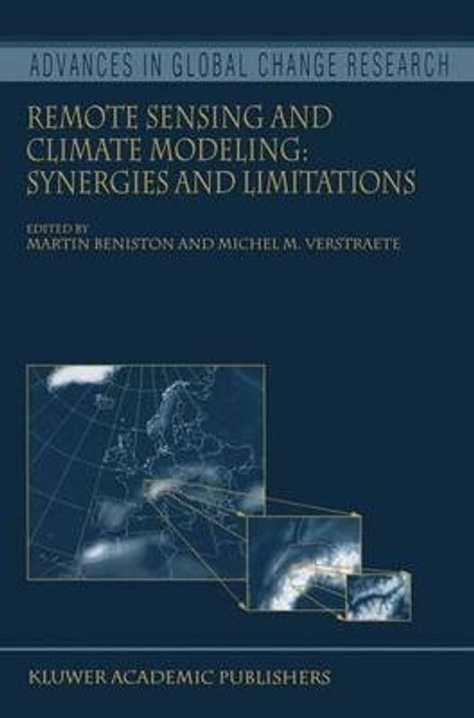 Remote Sensing and Climate Modeling: Synergies and Limitations  (English, Hardcover, unknown)