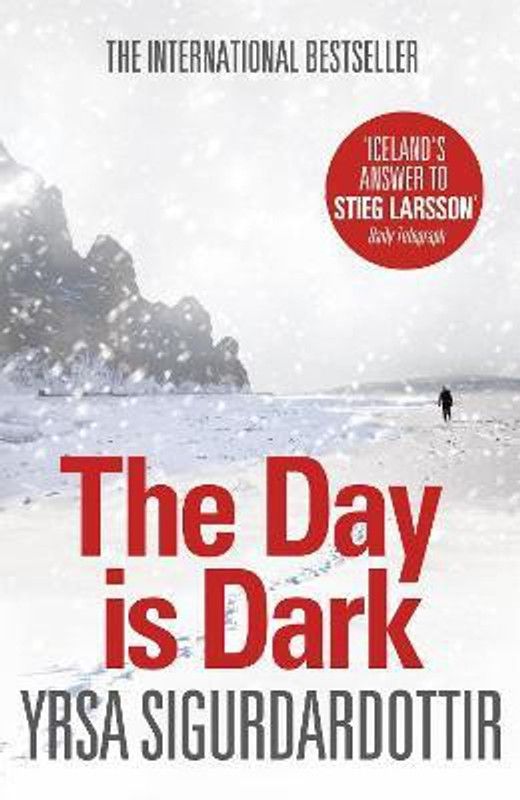 The Day is Dark  (English, Paperback, Sigurdardottir Yrsa)