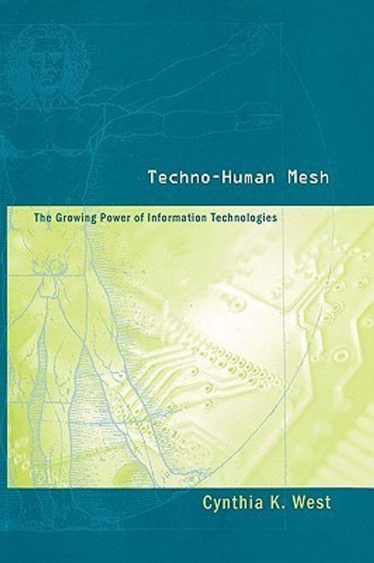 Techno-Human Mesh  (English, Hardcover, West Cynthia)