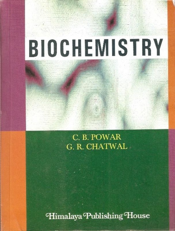 Biochemistry  (English, Paperback, Dr. C.B. Powar, Dr. Gurdeep R. Chatwal)