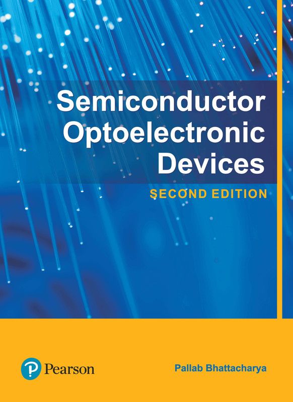 Semiconductor Optoelectronic Devices Second Edition  (English, Paperback, Pallab Bhattacharya)