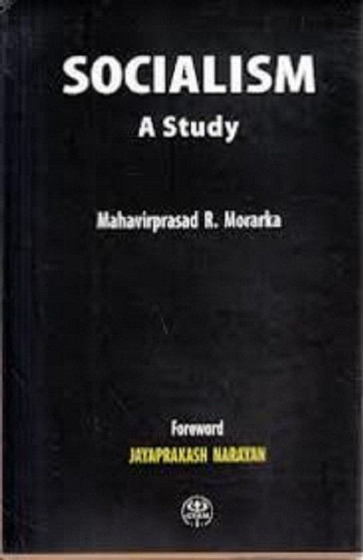 Socialism a study  (Others, Hardcover, Mahavirprasad R Morarka)