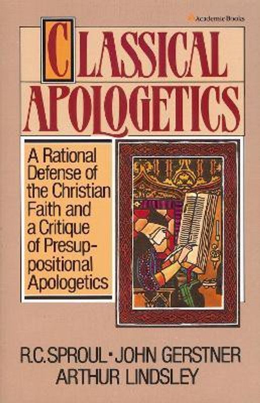 Classical Apologetics  (English, Paperback, Gerstner John H.)