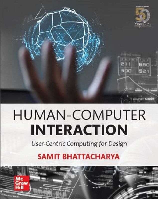 Human-Computer Interaction: User-Centric Computing Design  (English, Paperback, Dr. Samit Bhattacharya)