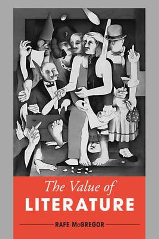 The Value of Literature  (English, Hardcover, McGregor Rafe)