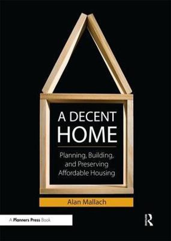 A Decent Home  (English, Paperback, Mallach Alan)