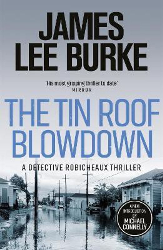 The Tin Roof Blowdown  (English, Paperback, Burke James Lee)