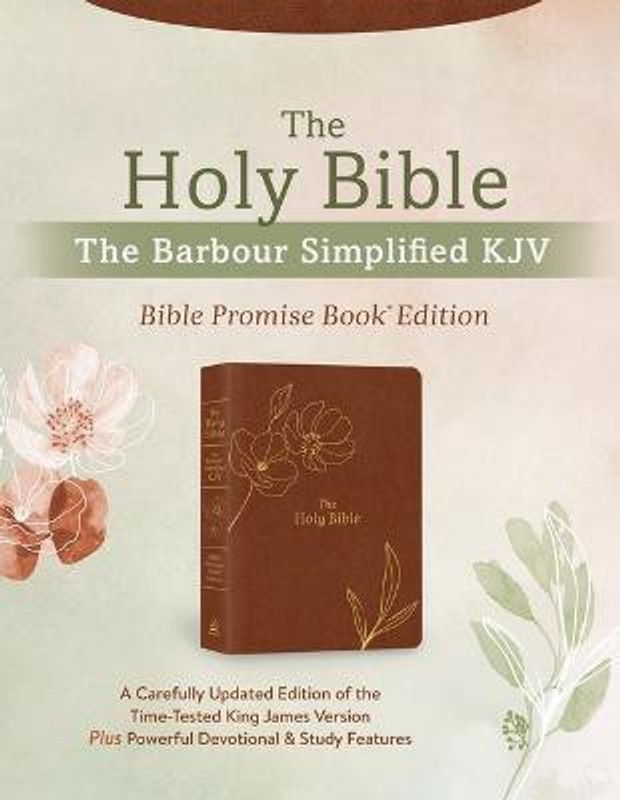The Holy Bible: The Barbour Simplified KJV Bible Promise Book Edition [Chestnut Floral]  (English, Leather / fine binding, Hudson Christopher D)