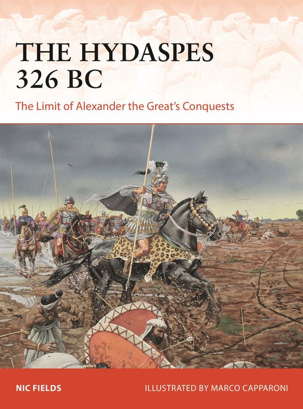The Hydaspes 326 BC  (English, Paperback, Fields Nic)