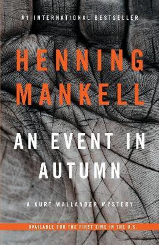 An Event in Autumn  (English, Paperback, Mankell Henning)