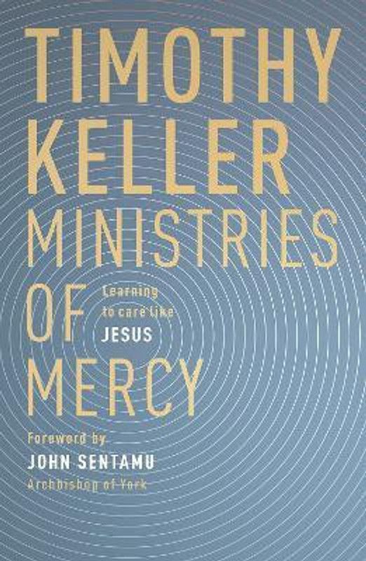 Ministries of Mercy  (English, Paperback, Keller Timothy)
