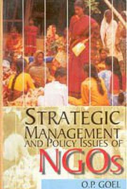 Strategic Management and Policy Issues of NGOs  (English, Hardcover, Goel O.P.)