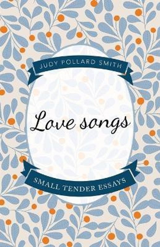 Love Songs  (English, Paperback, Smith Judy Pollard)
