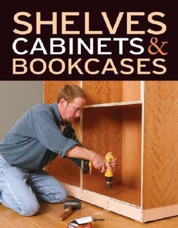 Shelves, Cabinets & Bookcases  (English, Paperback, Fine Homebuildi)