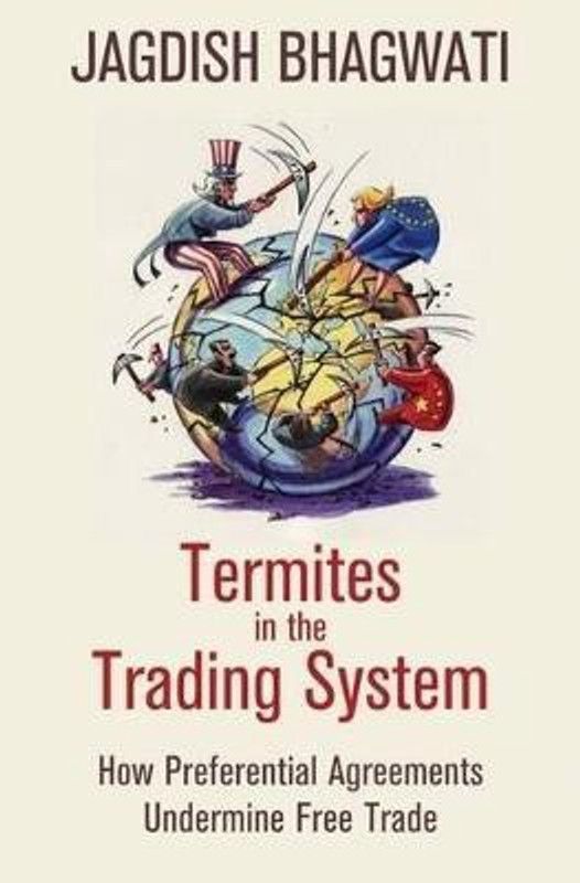 Termites in the Trading System  (English, Hardcover, Bhagwati Jagdish)