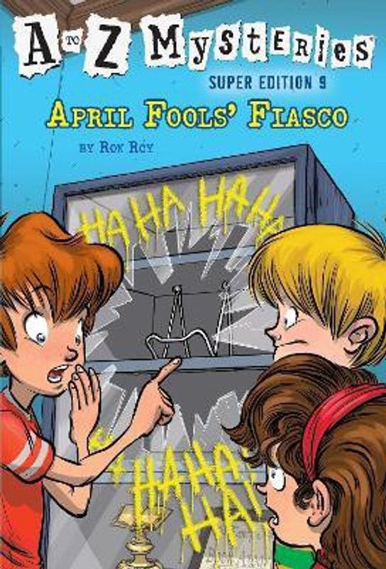 A to Z Mysteries Super Edition #9: April Fools' Fiasco  (English, Paperback, Roy Ron)