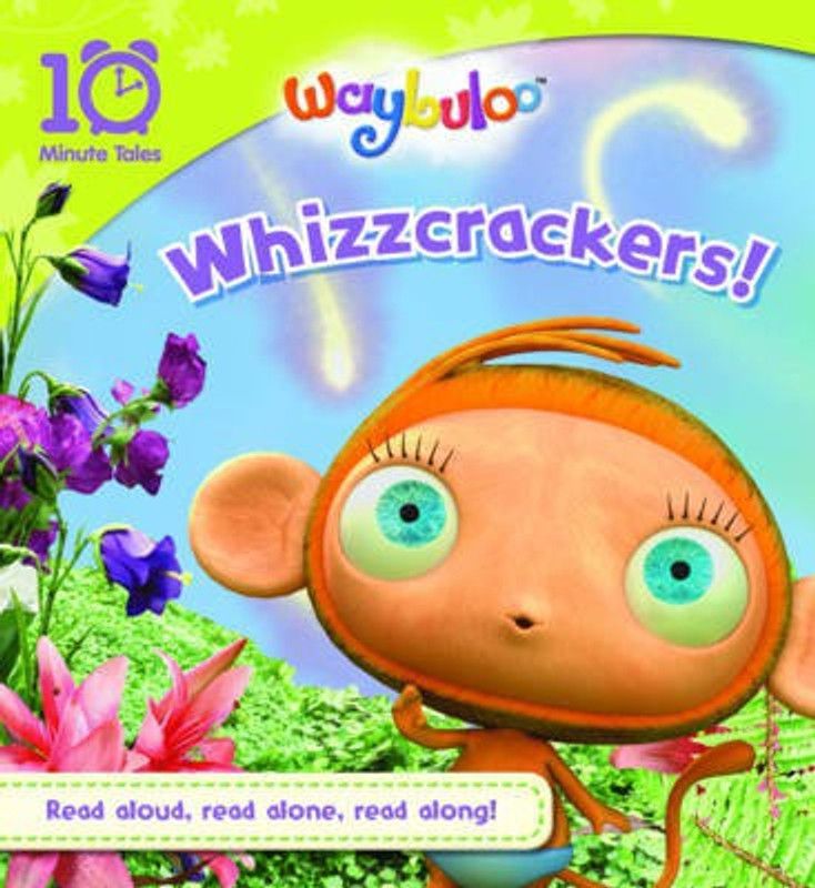 Waybuloo Whizzcrackers! (10 Minute Tales)  (English, Paperback, unknown)