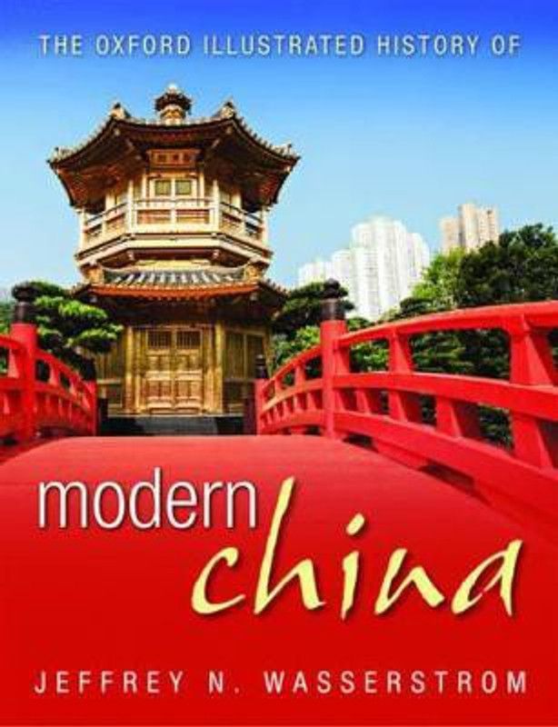 The Oxford Illustrated History of Modern China  (English, Hardcover, unknown)