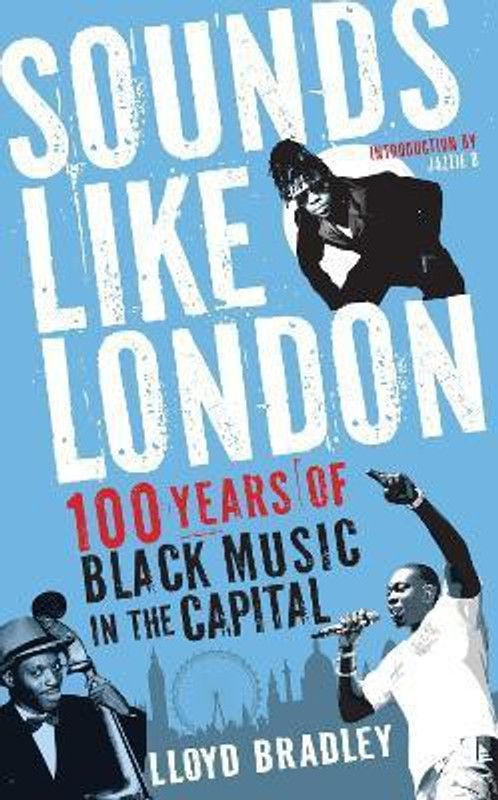Sounds Like London  (English, Paperback, Bradley Lloyd)