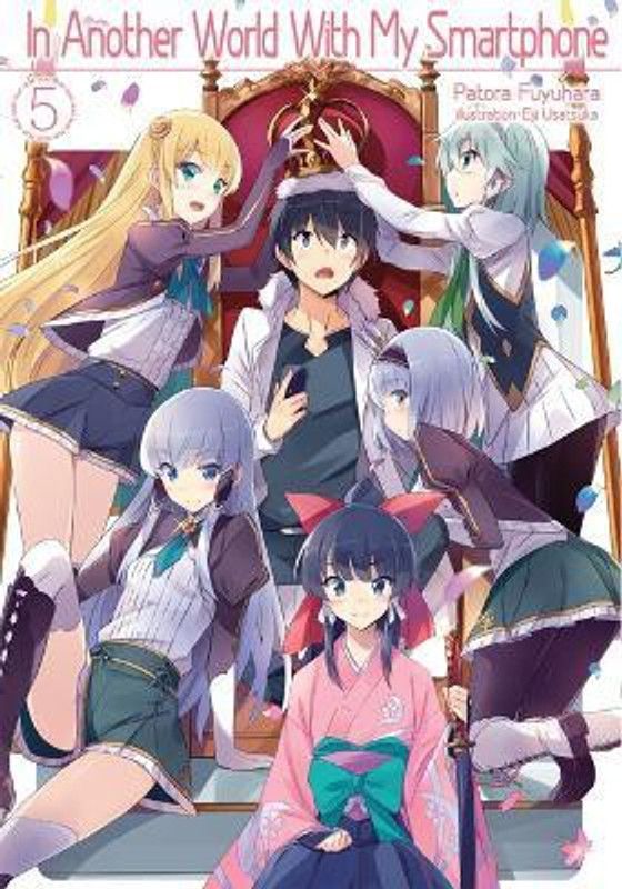 In Another World With My Smartphone: Volume 5  (English, Paperback, Fuyuhara Patora)