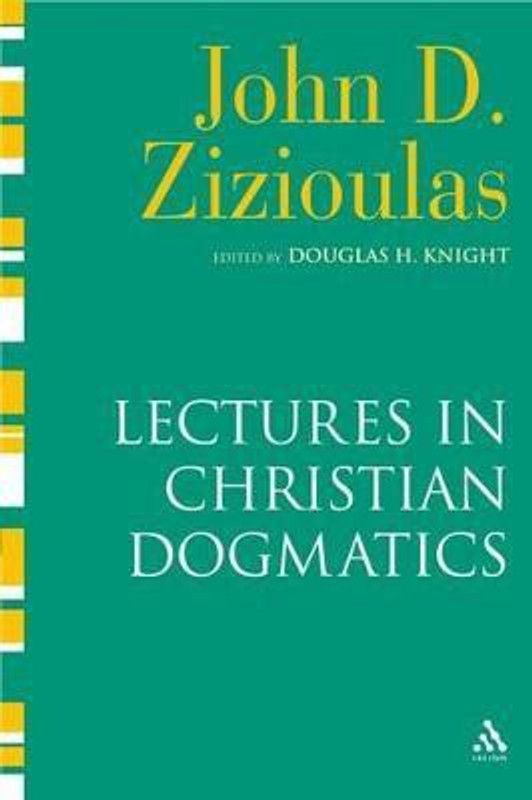 Lectures in Christian Dogmatics  (English, Paperback, Zizioulas John D. Metropolitan)