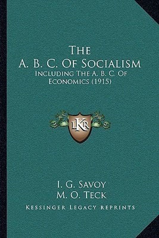 The A. B. C. Of Socialism  (English, Paperback, Savoy I G)
