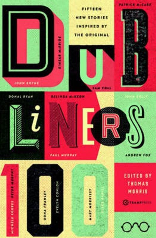 Dubliners 100  (English, Paperback, Morris Thomas)