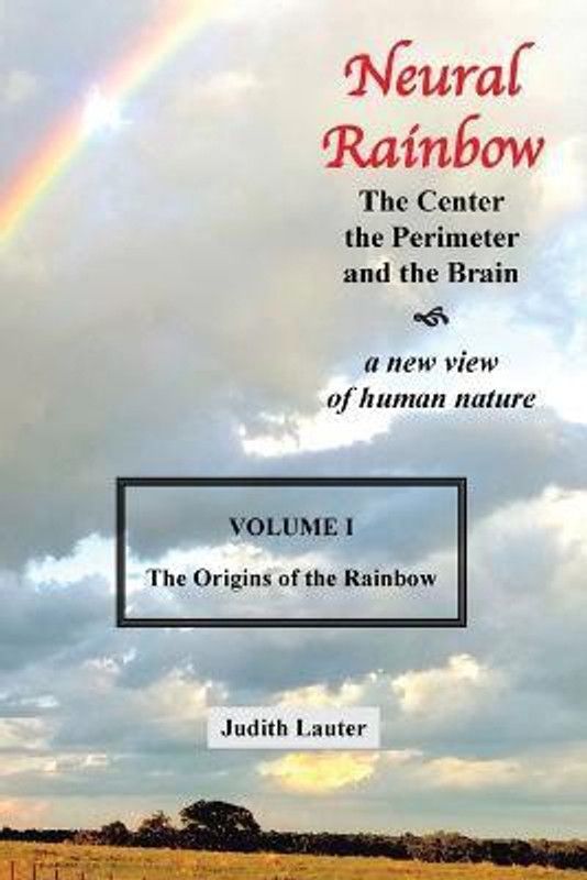 Neural Rainbow  (English, Paperback, Lauter Judith)