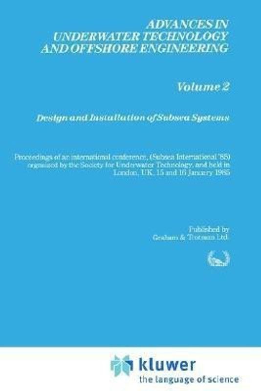 Design and Installation of Subsea Systems  (English, Hardcover, Society for Underwater Technology (SUT))