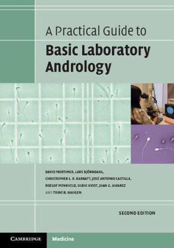 A Practical Guide to Basic Laboratory Andrology  (English, Paperback, Mortimer David)