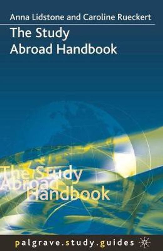 The Study Abroad Handbook  (English, Paperback, Lidstone Anna)