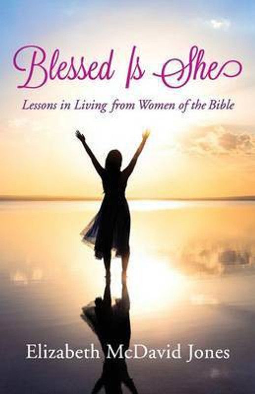 Blessed Is She  (English, Paperback, Jones Elizabeth McDavid)