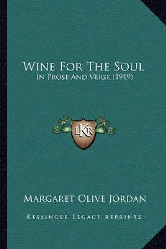 Wine For The Soul  (English, Paperback, Jordan Margaret Olive)