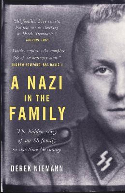A Nazi in the Family  (English, Paperback, Niemann Derek)