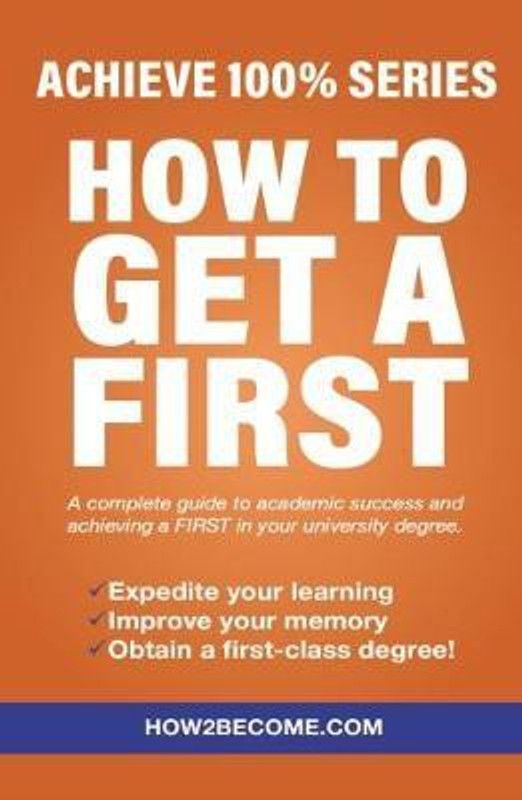 How To Get A First  (English, Paperback, How2Become)