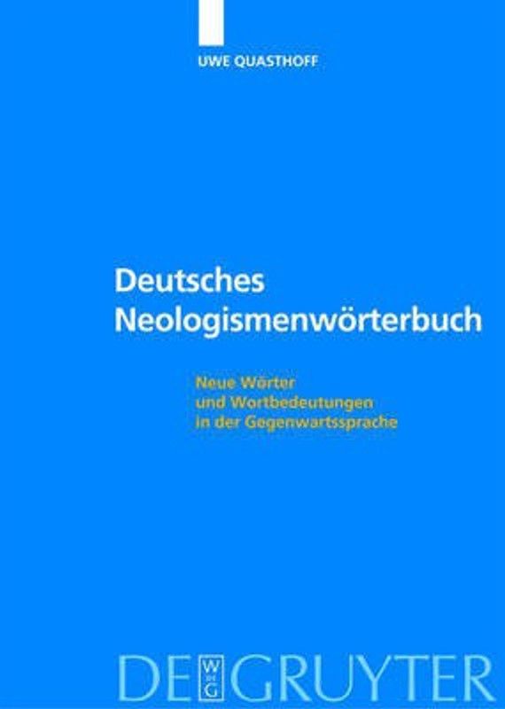 Deutsches Neologismenwoerterbuch  (German, Paperback, unknown)
