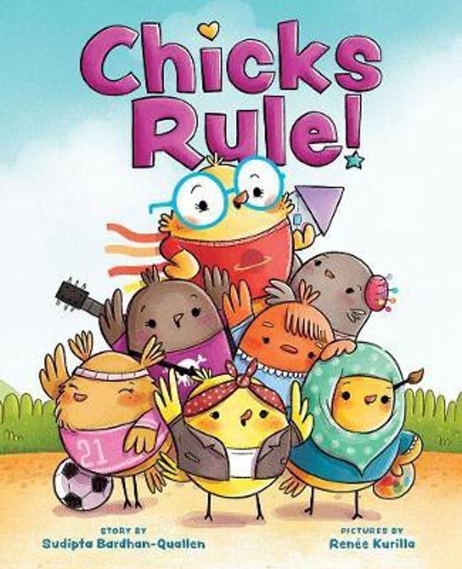 Chicks Rule!  (English, Hardcover, Bardhan-Quallen Sudipta)